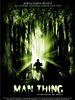 Cartel de Man-Thing. La naturaleza del miedo