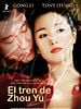 Cartel de El tren de Zhou Yu