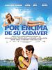 Cartel de Por encima de su cadáver