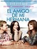 Cartel de El amigo de mi hermana
