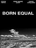 Cartel de Born Equal