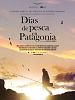 Cartel de Días de pesca en Patagonia