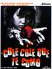 Cartel de Cole, cole, que te como