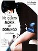 Cartel de No quiero morir un domingo