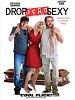 Cartel de Drop Dead Sexy