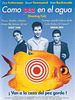 Cartel de Como pez en el agua