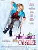 Cartel de Les tribulations d'une caissière