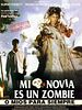 Cartel de Mi novia es un zombie