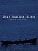 Cartel de Dear Summer Sister