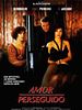 Cartel de Amor perseguido
