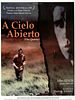 Cartel de A cielo abierto