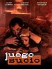 Cartel de Juego sucio