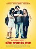 Cartel de She Wants Me