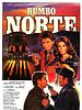 Cartel de Rumbo norte