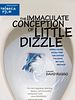 Cartel de The Immaculate Conception of Little Dizzle