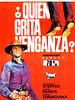 Cartel de ¿Quién grita venganza?