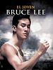 Cartel de El joven Bruce Lee