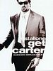 Cartel de Get Carter (Asesino implacable)