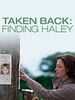 Cartel de Taken Back: Finding Haley