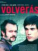Cartel de Volverás