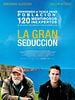 Cartel de La gran seducción