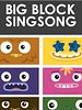 Cartel de Big Block SingSong