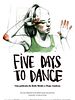 Cartel de Cinco días para danzar