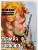 Cartel de Trampa para un forajido