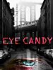 Cartel de Eye Candy