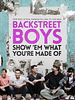 Cartel de Backstreet Boys: Show 'Em What You're Made Of