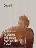 Cartel de El camino más largo para volver a casa