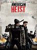 Cartel de American Heist