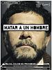 Cartel de Matar a un hombre