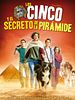 Cartel de Los Cinco y el secreto de la pirámide