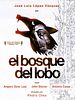 Cartel de El bosque del lobo