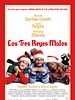 Cartel de Los tres reyes malos