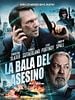 Cartel de La bala del asesino