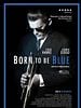 Cartel de Born To Be Blue