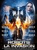 Cartel de Robots: La invasión