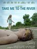 Cartel de Take Me To The River