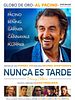 Cartel de Nunca es tarde