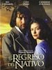 Cartel de El regreso del nativo