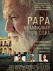 Cartel de Papa: Hemingway In Cuba