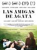 Cartel de Las amigas de Ágata