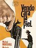Cartel de Vendo cara la piel