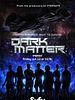 Cartel de Dark Matter