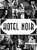 Cartel de Hotel Noir