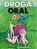 Cartel de Droga oral