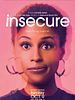 Cartel de Insecure