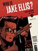 Cartel de Who Is Jake Ellis?